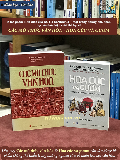 Combo sách CÁC MÔ THỨC VĂN HÓA & HOA CÚC VÀ GƯƠM - Ruth Benedict