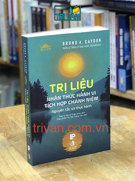 Combo sách Trị liệu Nhận thức Hành vi Tích hợp Chánh niệm: Nguyên tắc và Thực hành + Sách bài tập MiCBT - Bruno A. Cayoun - Andrea D. Grabovac