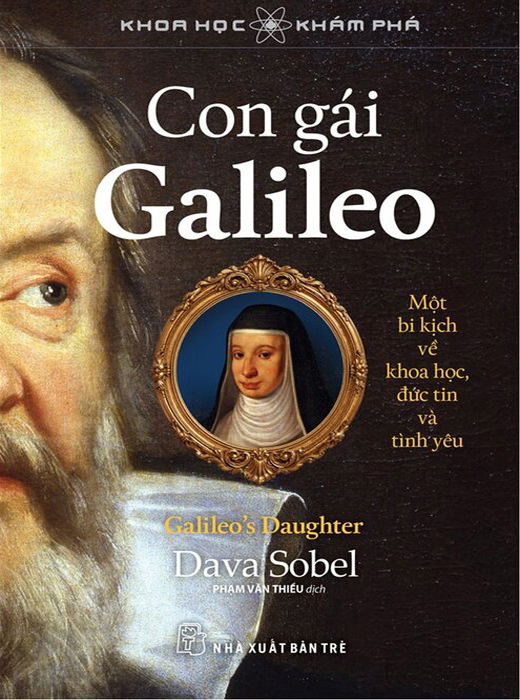 Con Gái Galileo - Một Bi Kịch Về Khoa Học, Đức Tin Và Tình Yêu