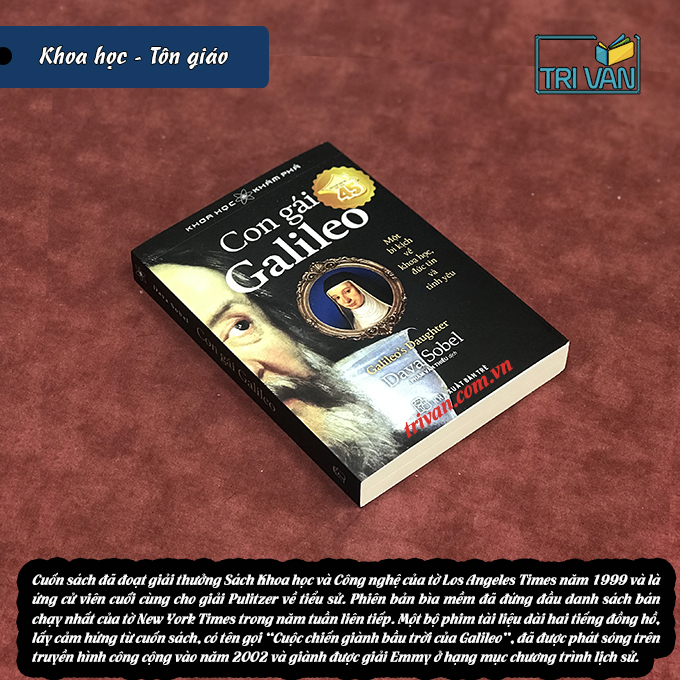 Con Gái Galileo - Một Bi Kịch Về Khoa Học, Đức Tin Và Tình Yêu - Dava Sobel