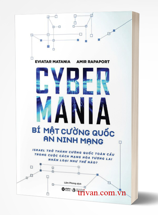 Cyber Mania - Bí Mật Cường Quốc An Ninh Mạng