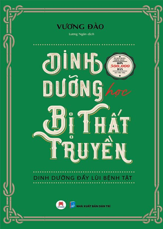 Dinh Dưỡng Học Thất Truyền: Dinh Dưỡng Đẩy Lùi Bệnh Tật
