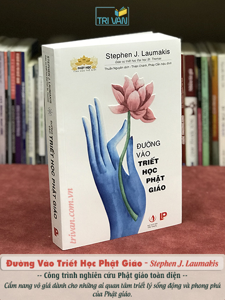 Đường Vào Triết Học Phật Giáo - Stephen J. Laumakis