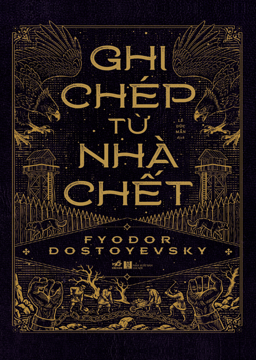 Ghi Chép Từ Nhà Chết - Fyodor Dostoyevsky