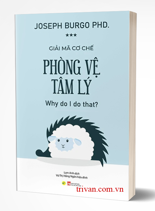 Giải Mã Cơ Chế Phòng Vệ Tâm Lý