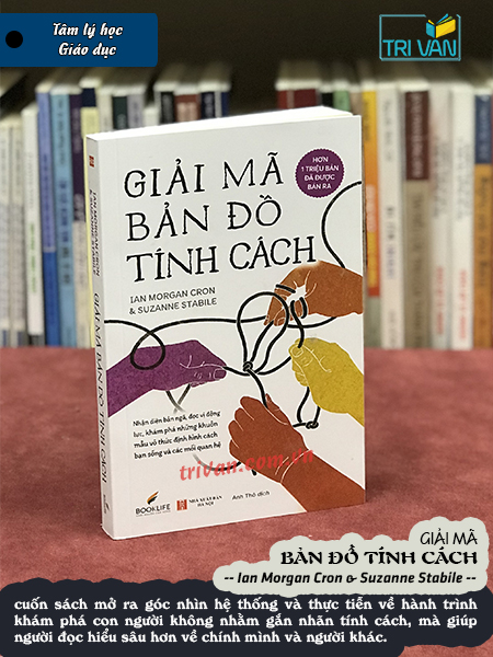 Giải mã bản đồ tính cách - Ian Morgan Cron & Suzanne Stabile