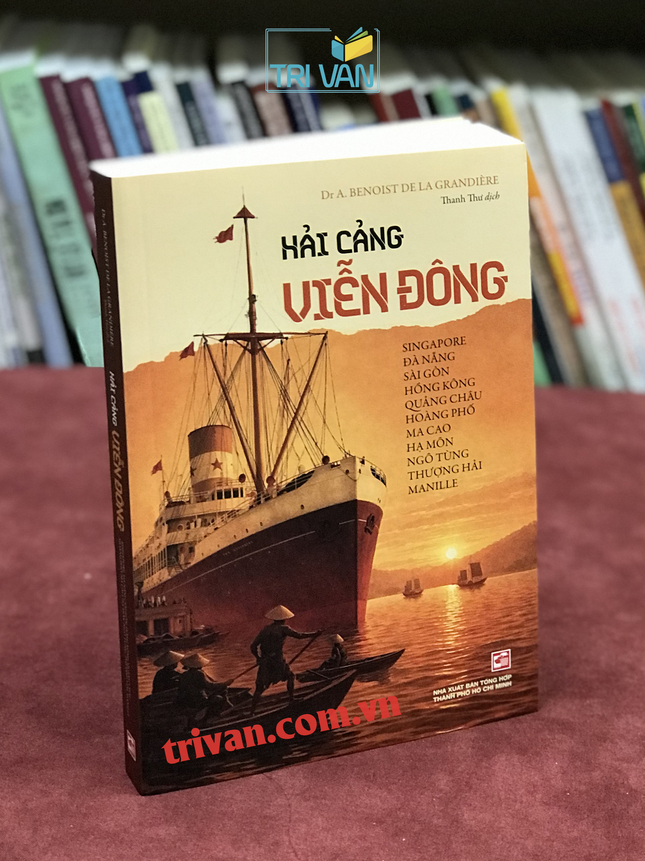 Hải Cảng Viễn Đông - Dr A. Benoist De La Grandière