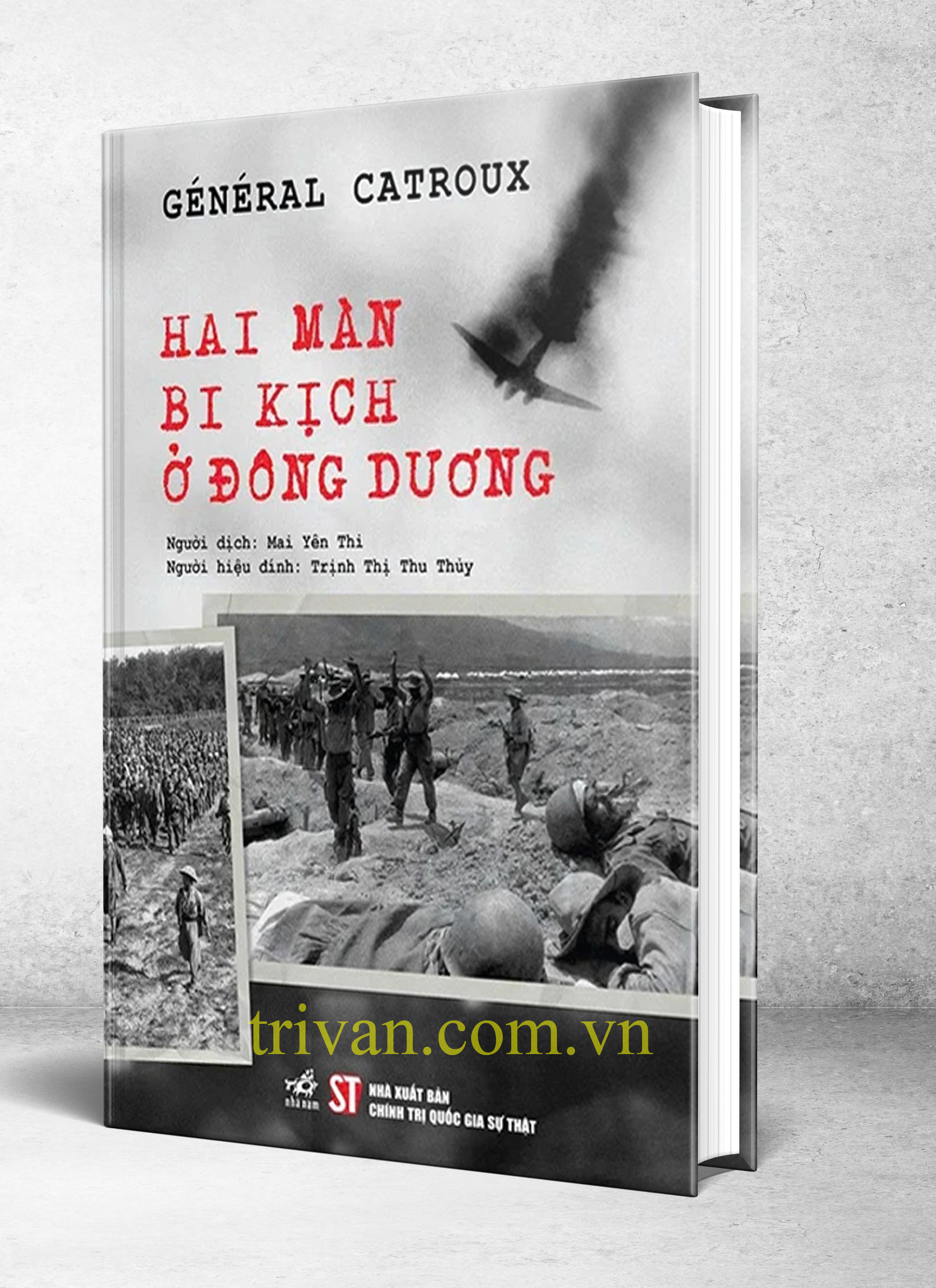 Hai Màn Bi Kịch Ở Đông Dương - Général Catroux
