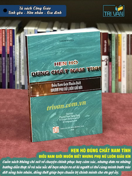 Hẹn hò đúng chất nam tính - Jason Evert