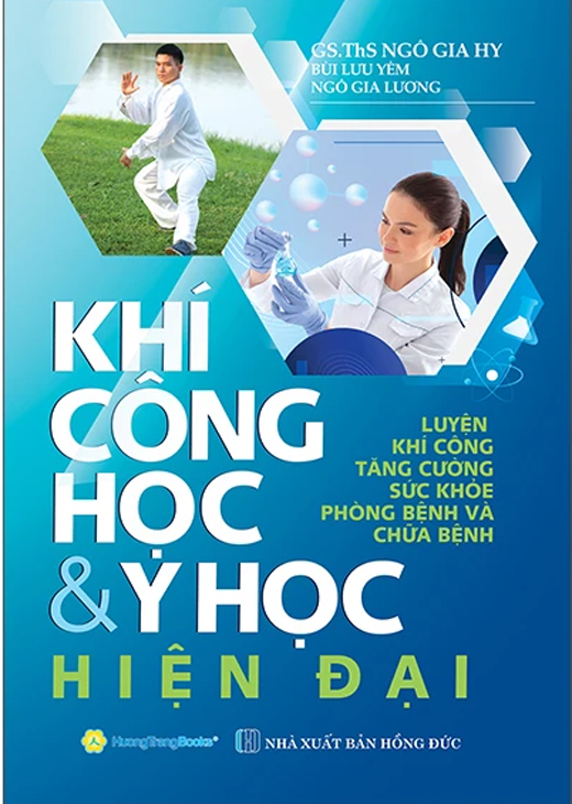 Khí Công Học Và Y Học Hiện Đại - Luyện Khí Công Tăng Cường Sức Khỏe Phòng Bệnh Và Chữa Bệnh