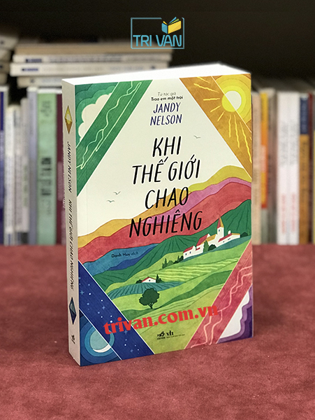 Khi Thế Giới Chao Nghiêng -Jandy Nelson