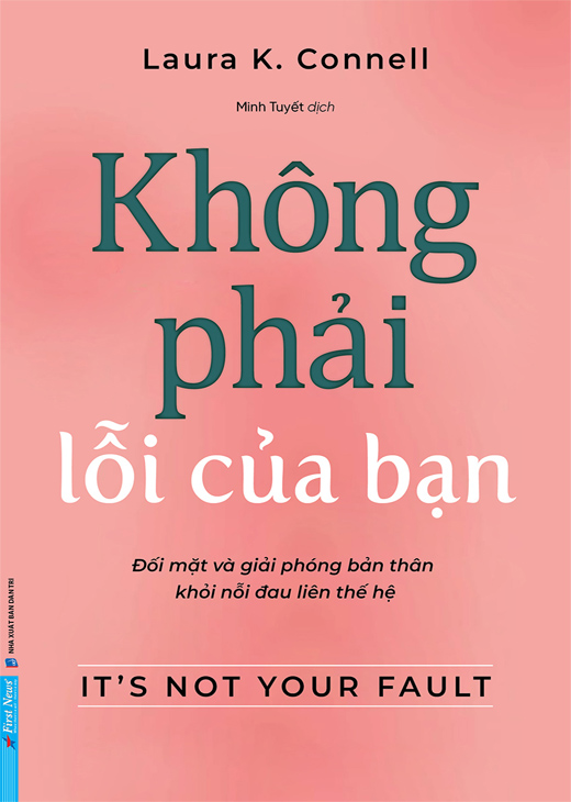 Không Phải Lỗi Của Bạn - Laura K. Connell