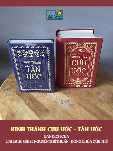 Kinh Thánh Cựu Ước - Tân Ước (Bản dịch của Lm. Giuse Nguyễn Thế Thuấn)