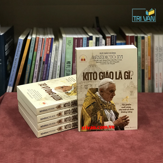 Kitô Giáo là gì? Tác phẩm cuối cùng, như một di chúc thiêng liêng - Đức Giáo Hoàng Bênêđictô XVI