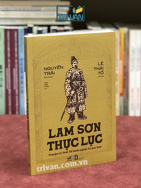 Lam Sơn Thực Lục - Nguyễn Trãi
