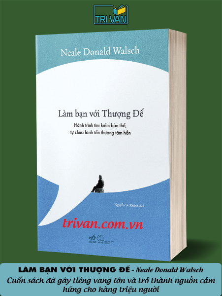 Làm bạn với thượng đế - Neale Donald Walsch
