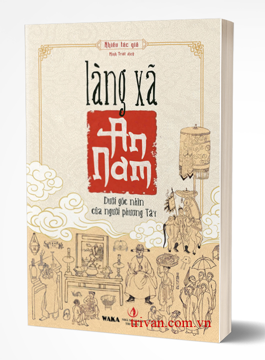 Làng Xã An Nam Dưới Góc Nhìn Của Người Phương Tây