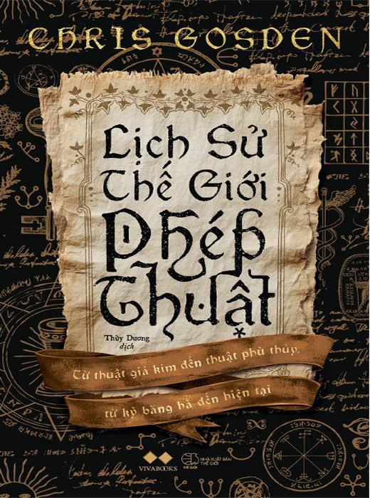 Lịch Sử Thế Giới Phép Thuật - Chris Gosden