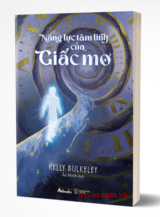 Năng Lực Tâm Linh Của Giấc Mơ