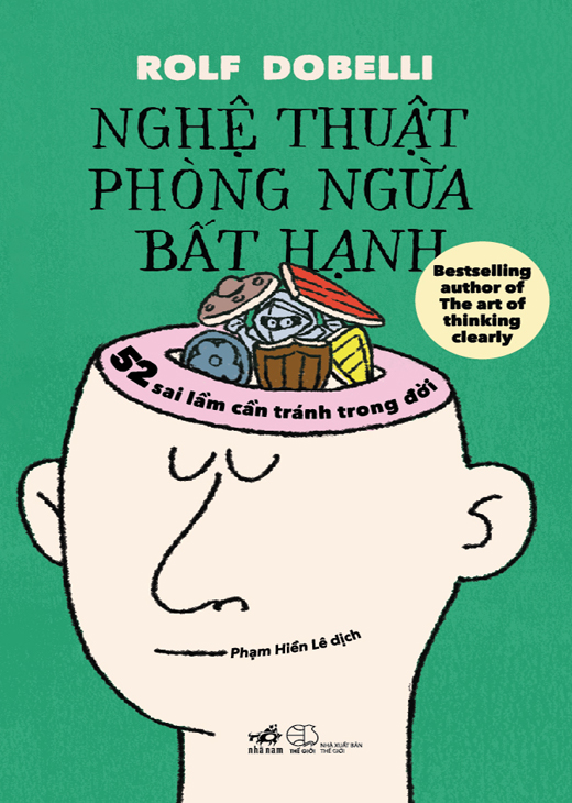 Nghệ Thuật Phòng Ngừa Bất Hạnh - Rolf Dobelli