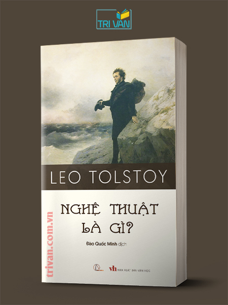 Nghệ thuật là gì? - Leo Tolstoy