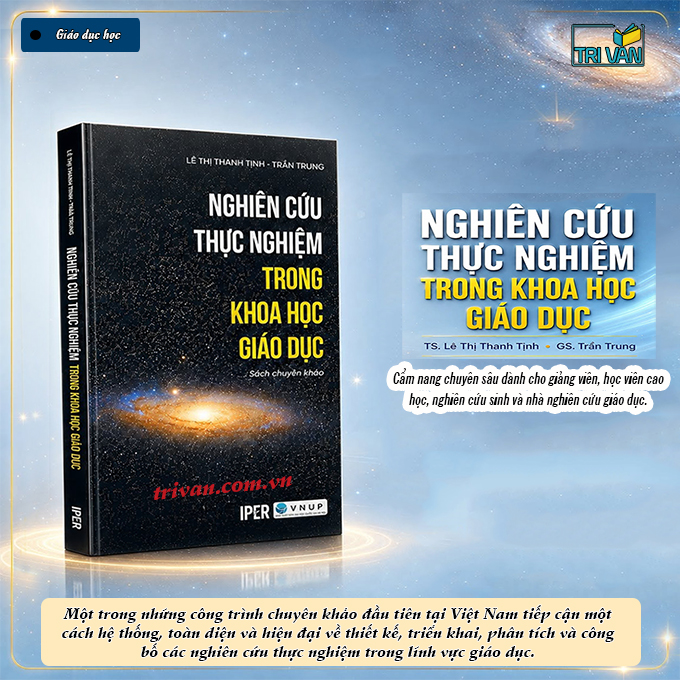 Nghiên cứu thực nghiệm trong khoa học giáo dục - TS. Lê Thị Thanh Tịnh - GS. Trần Trung