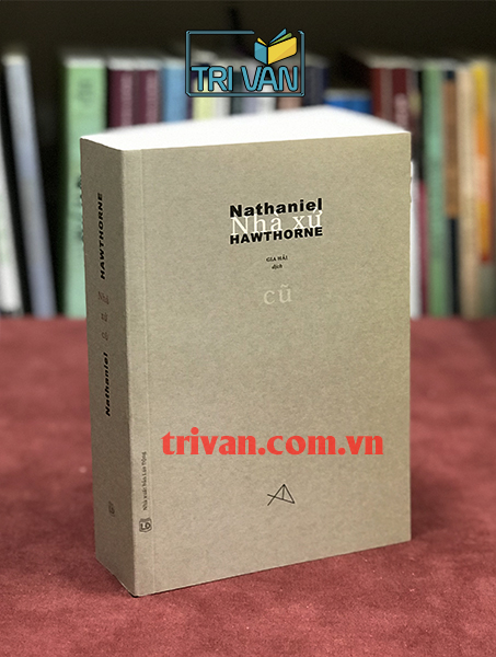 Nhà xứ cũ (Mosses from an Old Manse) - Nathaniel Hawthorne