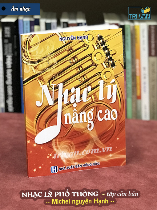 Nhạc lý căn bản & nâng cao - Michel Nguyễn Hạnh (2 cuốn)
