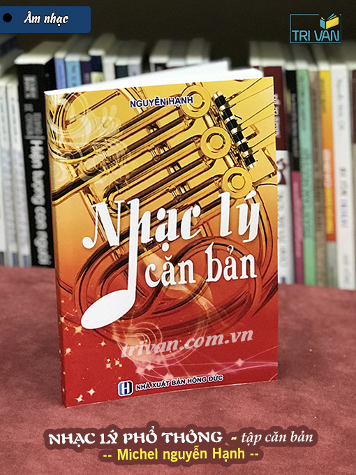 Nhạc lý căn bản & nâng cao - Michel Nguyễn Hạnh (2 cuốn)