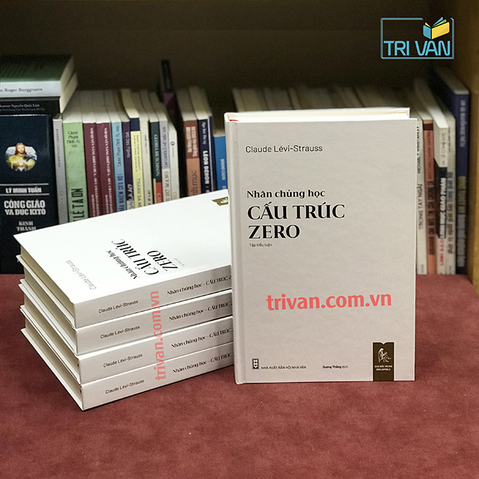 Nhân chủng học - Cấu trúc Zero - Claude Lévi-Strauss