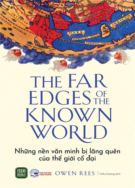 Những Nền Văn Minh Bị Lãng Quên Của Thế Giới Cổ Đại - Owen Rees