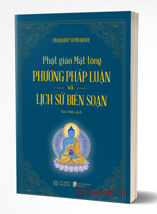 Phật Giáo Mật Tông: Phương Pháp Luận Và Lịch Sử Biên Soạn - Pranshu Samdarshi