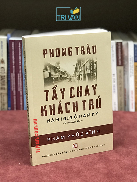 Phong trào tẩy chay khách trú năm 1919 ở Nam Kỳ - Phạm Phúc Vĩnh