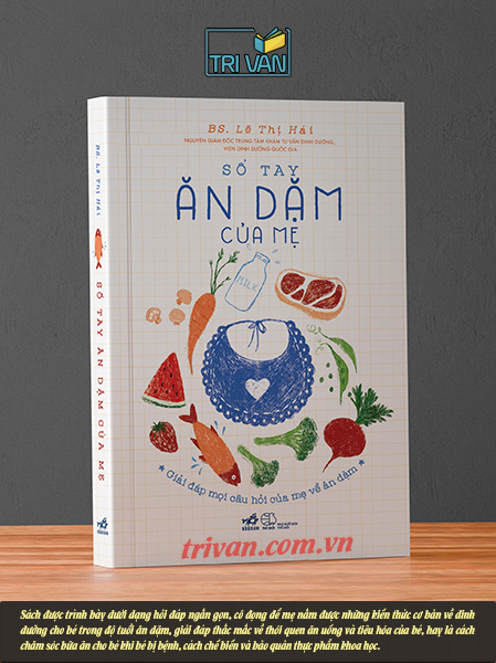 Sổ tay ăn dặm của mẹ - BS. Lê Thị Hải