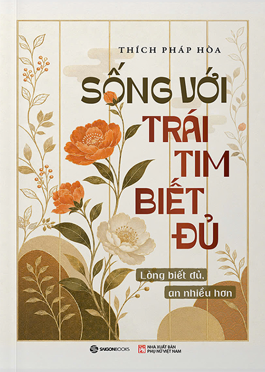 Sống Với Trái Tim Biết Đủ: Lòng biết đủ – An nhiều hơn
