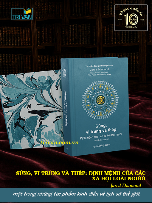 Súng, vi trùng và thép: Định mệnh của các xã hội loài người - Jared Diamond (Bộ sách dấu ấn 10 năm Omega)
