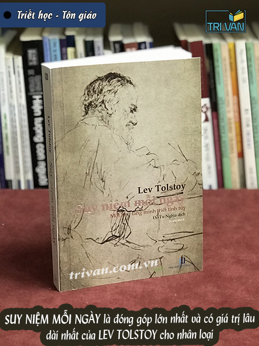 Suy niệm mỗi ngày - Một kho tàng minh triết tinh túy - Lev Tolstoy