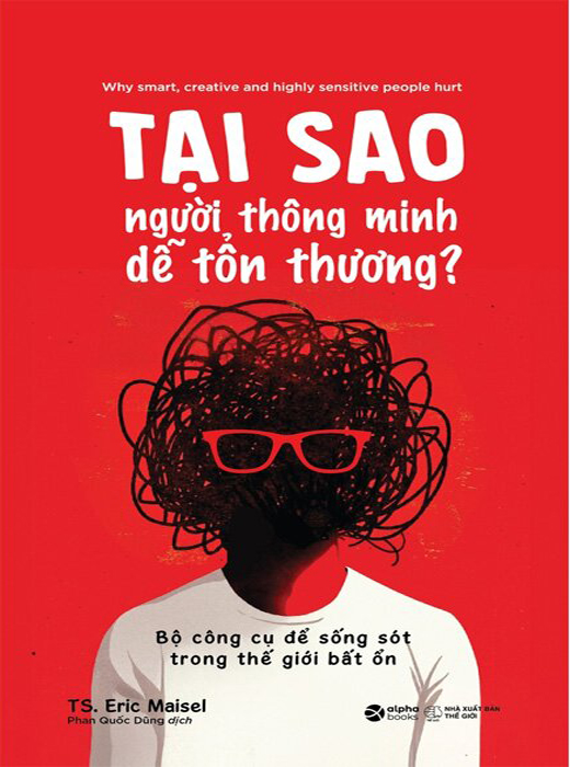 Tại Sao Người Thông Minh Dễ Tổn Thương
