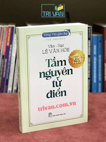 Tầm Nguyên Từ Điển - Vân Hạc Lê Văn Hòe