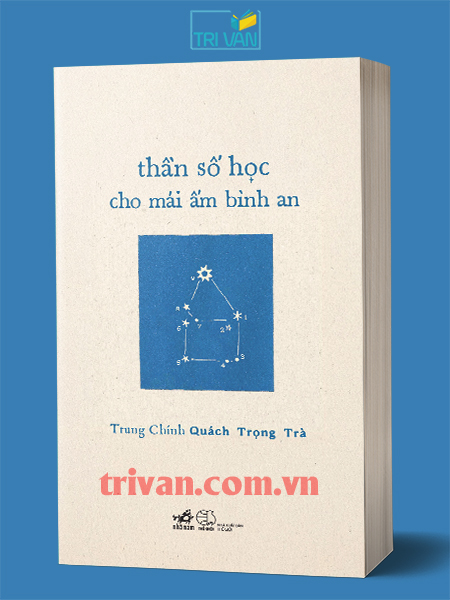 Thần số học cho mái ầm bình an - Trung Chính Quách Trọng Trà