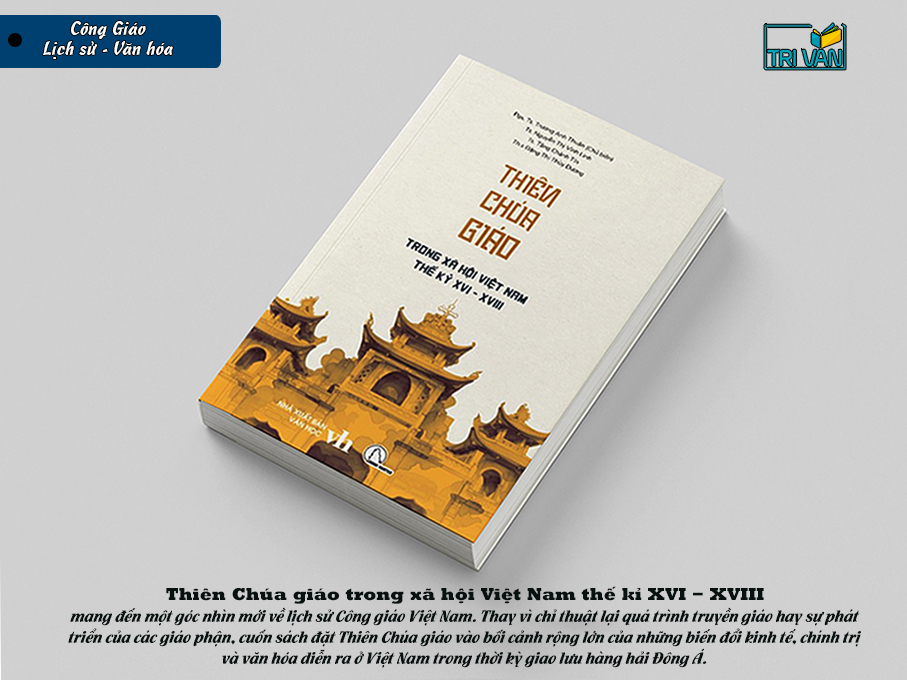 Thiên Chúa giáo trong xã hội Việt Nam thế kỉ XVI - XVIII