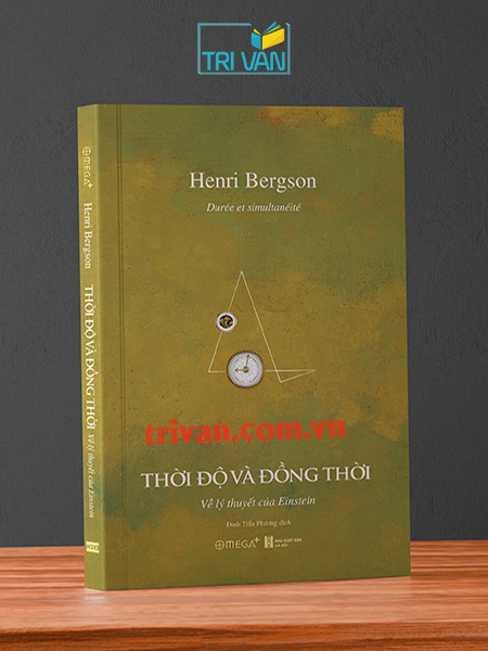 Thời độ và đồng thời - Về lý thuyết của Einstein - Henri Bergson