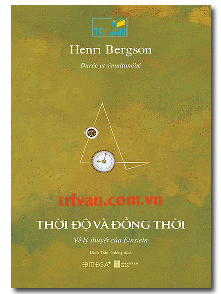 Thời độ và đồng thời - Về lý thuyết của Einstein - Henri Bergson