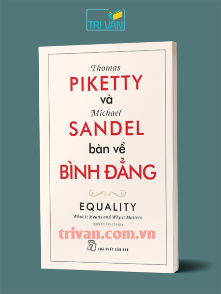 Thomas Piketty và Michael Sandel bàn về bình đẳng