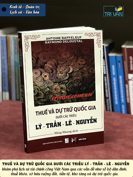 Thuế và dự trữ quốc gia dưới các triều Lý - Trần - Lê - Nguyễn