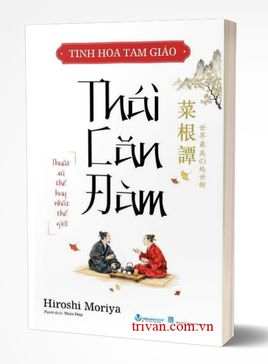 Tinh Hoa Tam Giáo: Thái Căn Đàm - Hiroshi Moriya