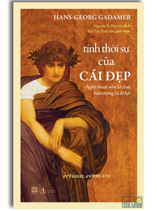 Tính thời sự của cái đẹp - Hans-Georg Gadamer