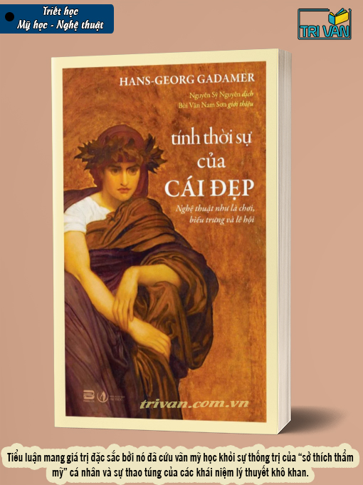 Tính thời sự của cái đẹp - Hans-Georg Gadamer