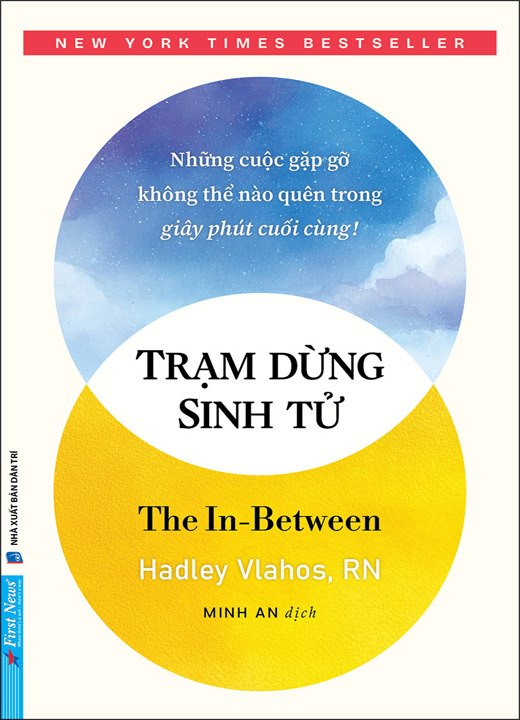 Trạm Dừng Sinh Tử (The In-Between) - Hadley Vlahos, RN