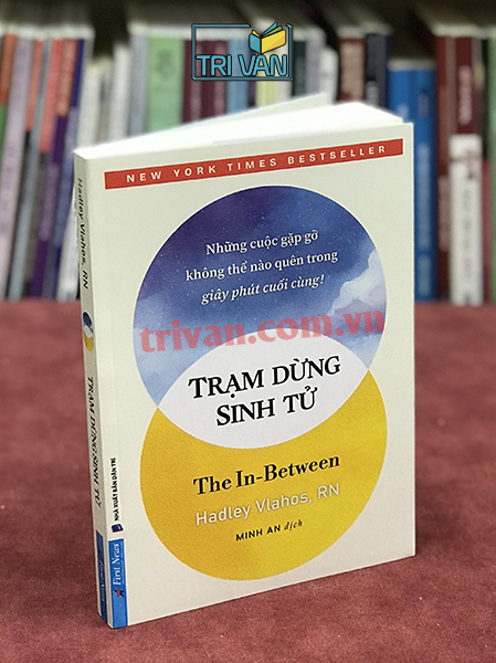 Trạm Dừng Sinh Tử (The In-Between) - Hadley Vlahos, RN